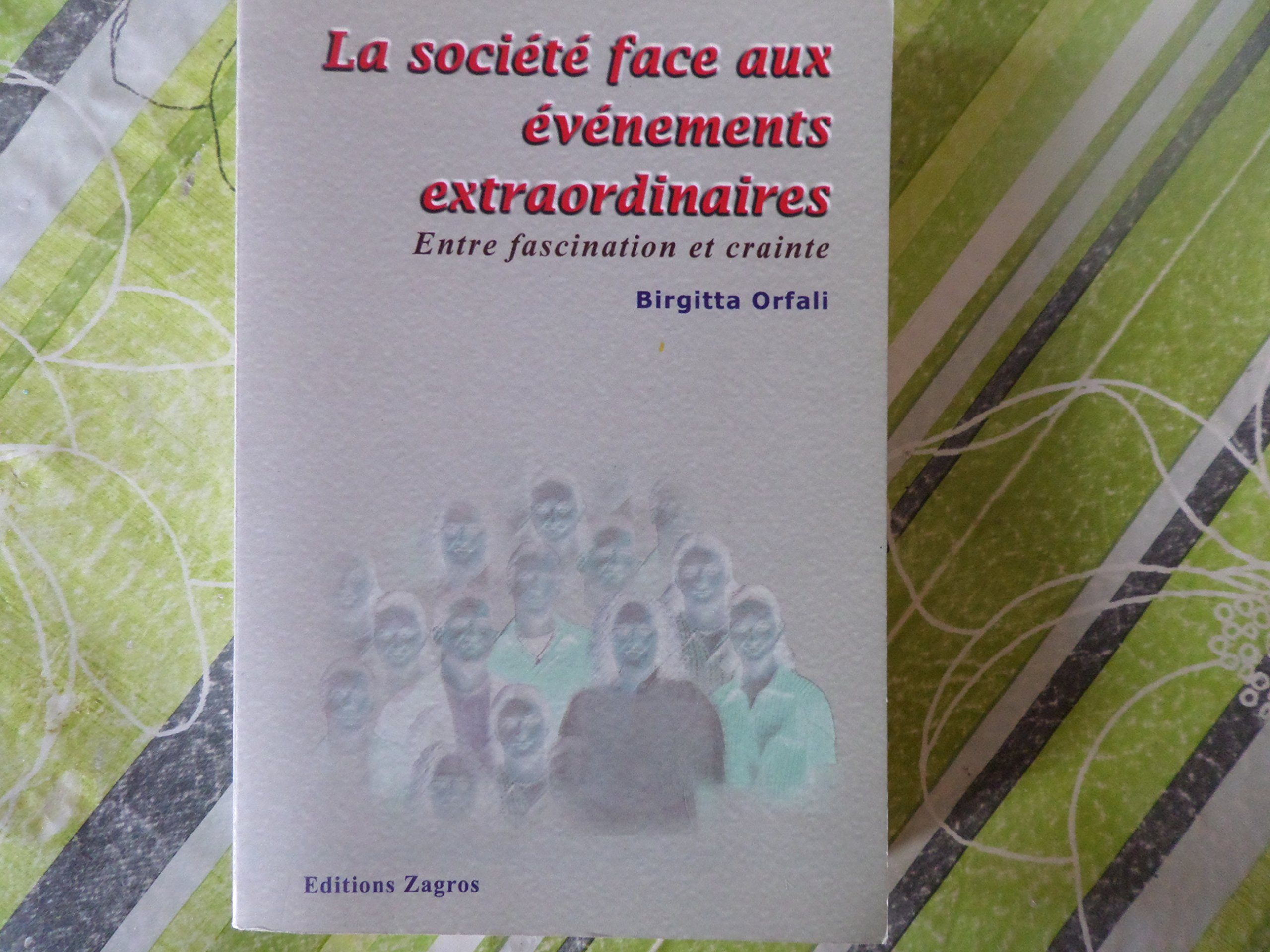La société face aux événements extraordinaires : entre fascination et crainte