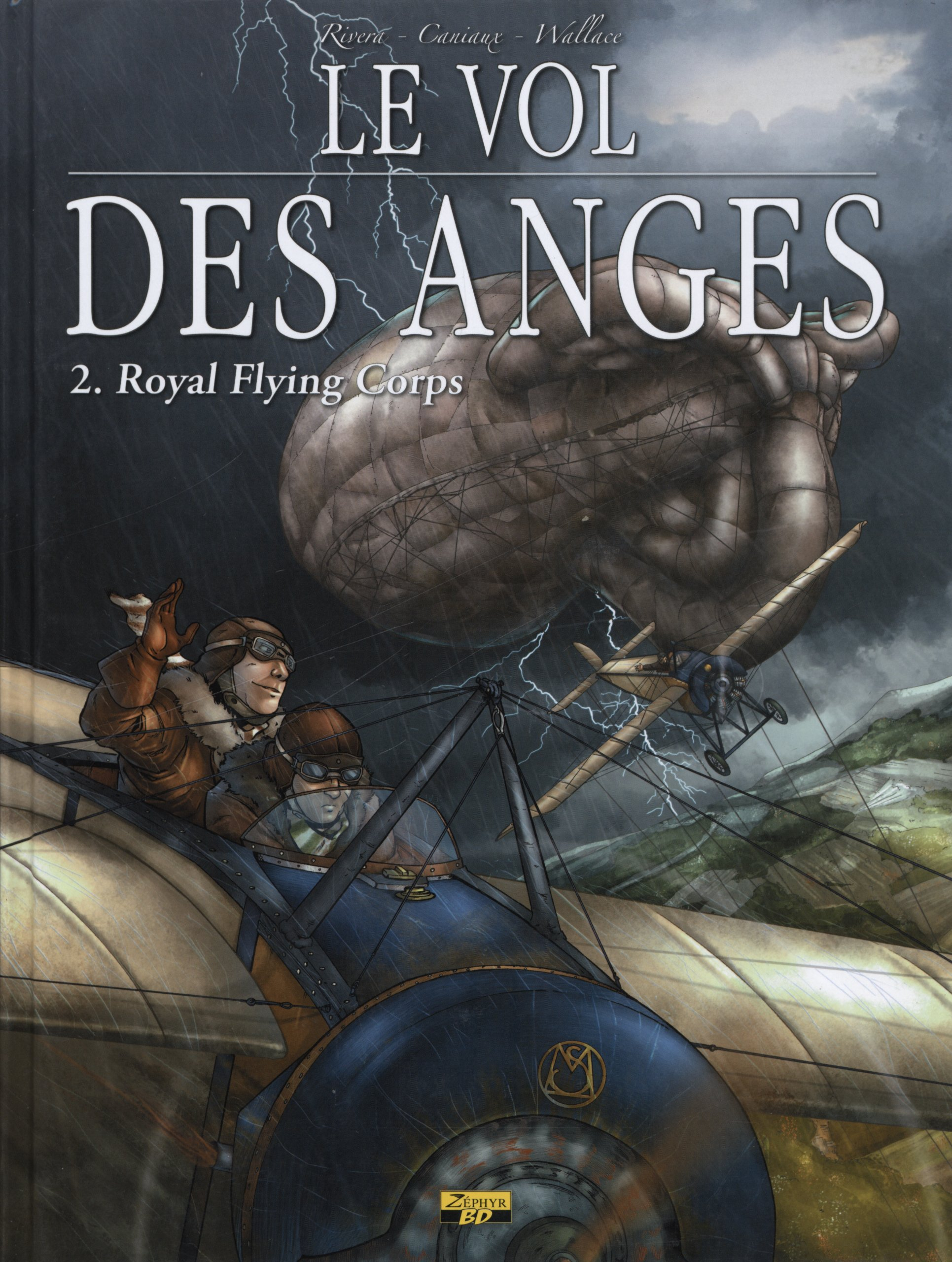 Le vol des anges. Vol. 2. Royal flying corps