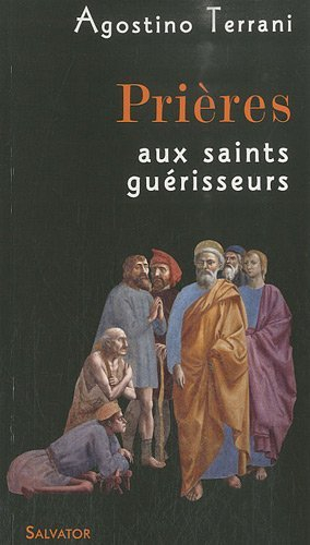 Prières aux saints guérisseurs