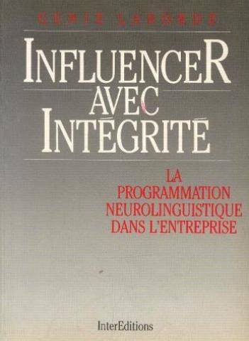 Influencer avec intégrité : la programmation neurolinguistique dans l'entreprise