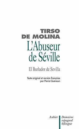 L'abuseur de Séville et l'invité de pierre : Don Juan