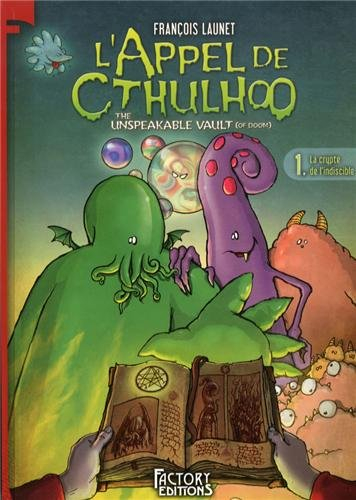 l'appel de ctulhoo, tome 1 : la crypte de l'indiscible