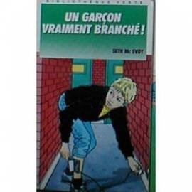 un garcon vraiment branche
