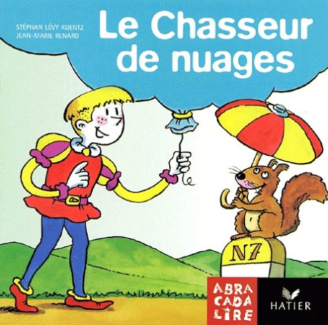 Le chasseur de nuages