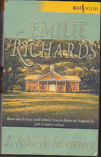 L'écho de la rivière : beaucoup d'eau a coulé depuis, mais le drame est toujours là, prêt à refaire 