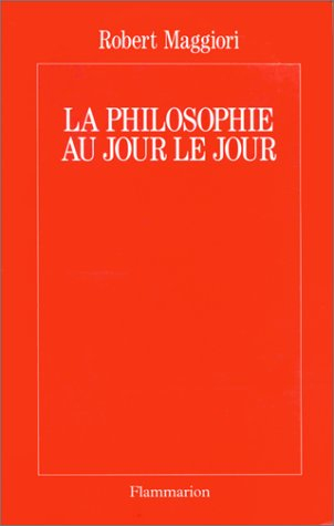 La Philosophie au jour le jour