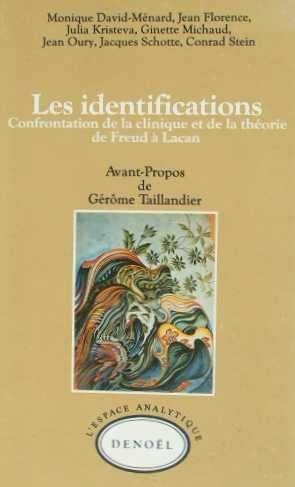 Les Identifications : confrontation de la clinique et de la théorie de Freud à Lacan