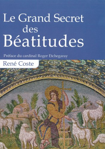 Le grand secret des Béatitudes