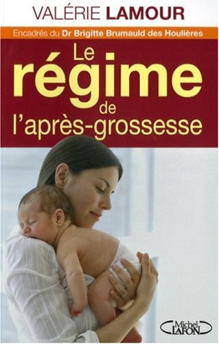 Le régime de l'après-grossesse