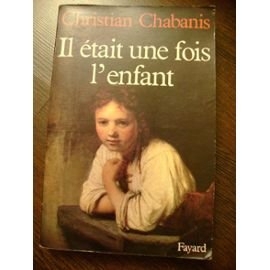 Il était une fois l'enfant