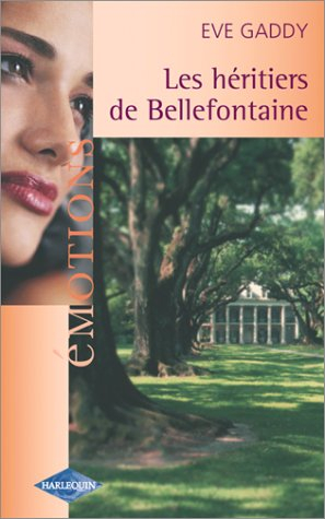 Les héritiers de Bellefontaine