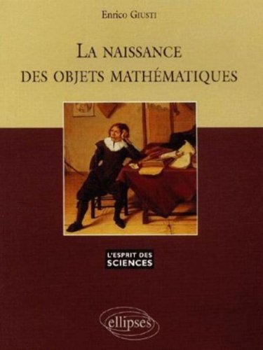 La naissance des objets mathématiques