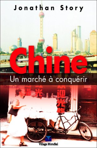 Chine : un marché à conquérir