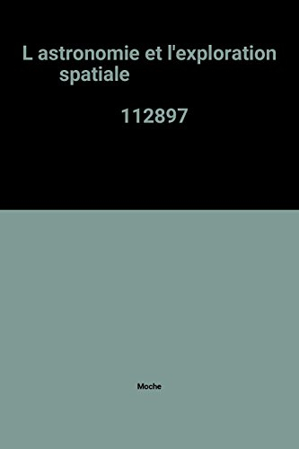 L'Astronomie et l'exploration spatiale