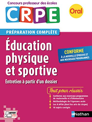 Education physique et sportive : entretien à partir d'un dossier : préparation complète, oral 2017, 