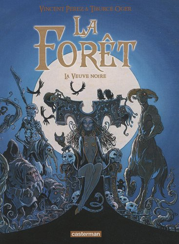 La forêt. Vol. 4. La veuve noire