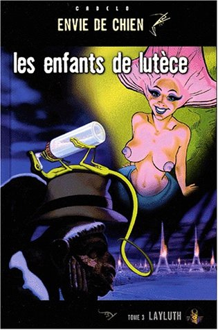 les enfants de lutèce, tome 3