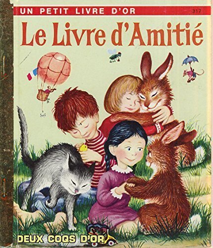 le livre d'amitié (un petit livre d'or)