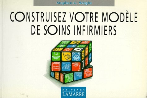 Construisez votre modèle de soins infirmiers