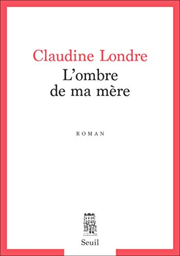 L'ombre de ma mère