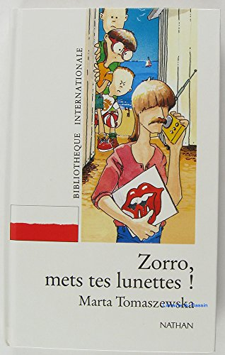 Zorro, mets tes lunettes