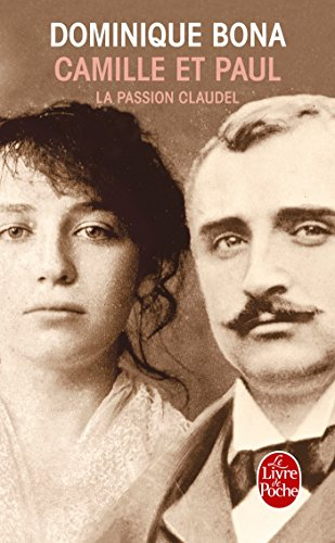 Camille et Paul : la passion Claudel