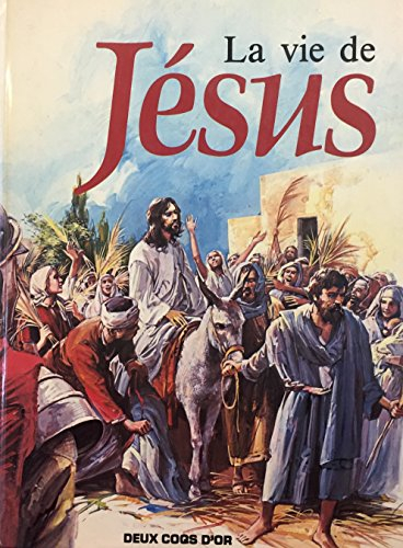 La vie de Jésus