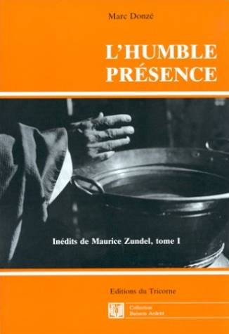 l'humble presence. tome 1