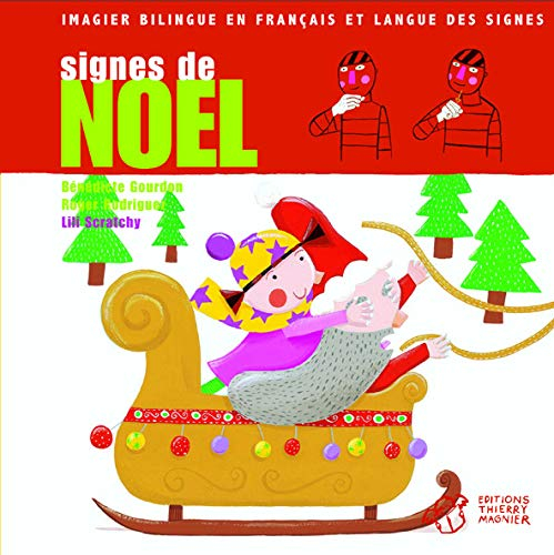 Signes de Noël : imagier biblingue en français et langue des signes