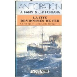 Chroniques de la lune rouge. Vol. 4. La Cité des hommes-de-fer