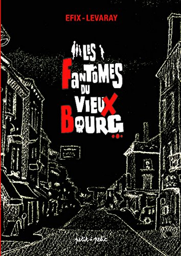 Les fantômes du vieux bourg