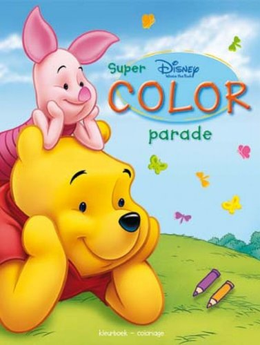 Super color parade : Disney Winnie the Pooh