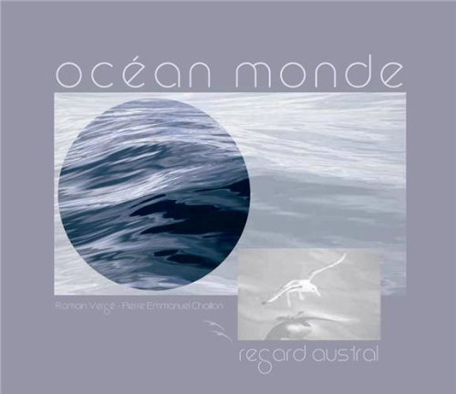 Océan monde : regard austral