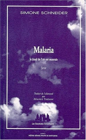 Malaria : le fond de l&#039;air est mauvais