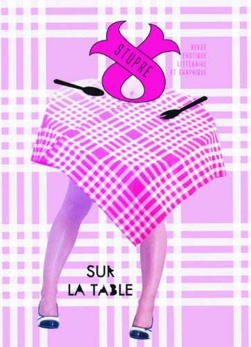 Stupre, n° 2. Sur la table