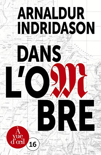 Trilogie des ombres. Vol. 1. Dans l'ombre