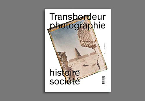 Transbordeur : photographie histoire société, n° 1. Musées de photographies documentaires