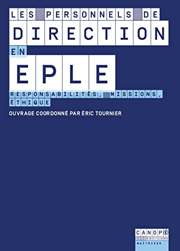 Les personnels de direction en EPLE : responsabilités, missions, éthique