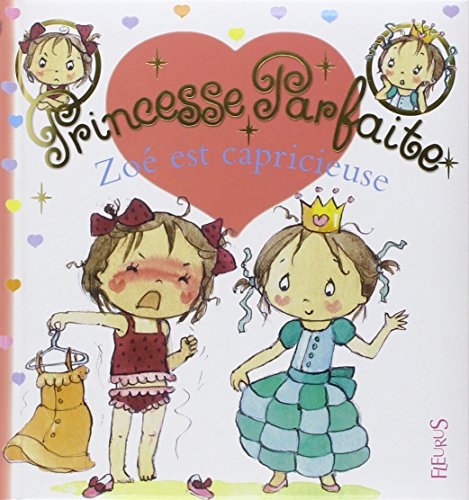 Zoé est capricieuse