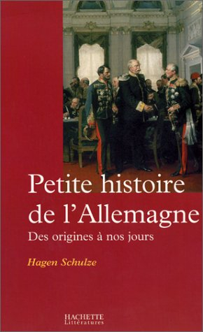 Petite histoire de l'Allemagne : des origines à nos jours