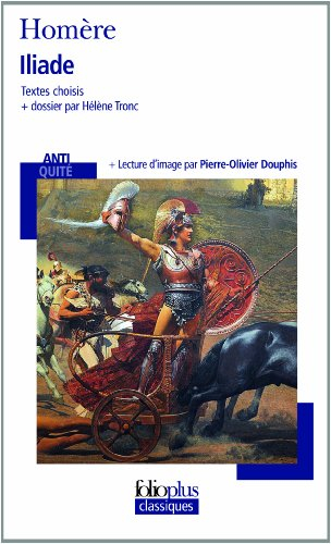 Iliade : textes choisis