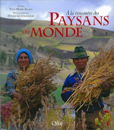 A la rencontre des paysans du monde