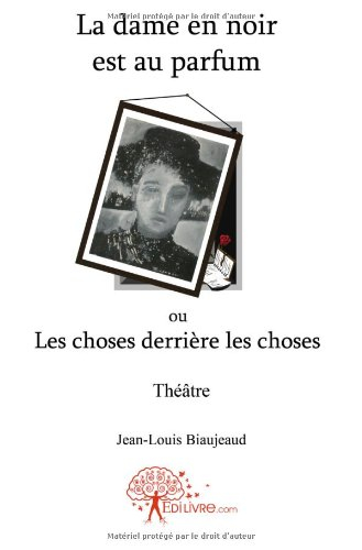 la dame en noir est au parfum