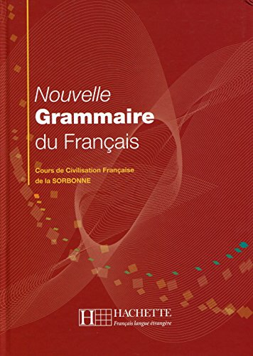 Nouvelle grammaire du français : cours de civilisation française de la Sorbonne