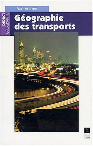 Géographie des transports : contraintes et enjeux