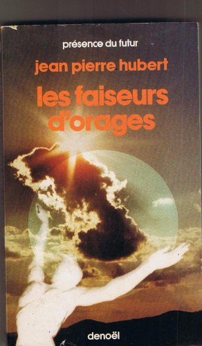 les faiseurs d'orages