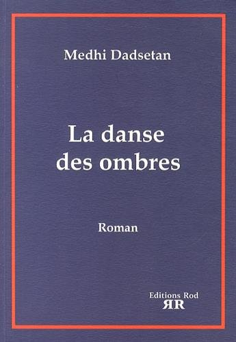 La danse des ombres