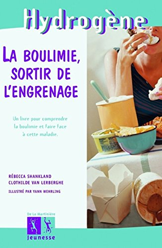 La boulimie, sortir de l'engrenage