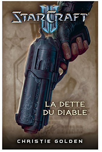 Starcraft. La dette du diable