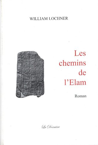Les Chemins de l'Elam